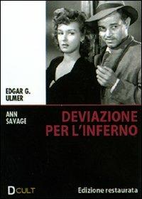 Deviazione per l'inferno di Edgar G. Ulmer - DVD