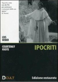 Hypocrites di Lois Weber - DVD