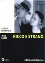 Ricco e strano. Rich and Strange