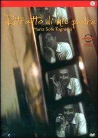 Ritratto di mio padre di Maria Sole Tognazzi - DVD