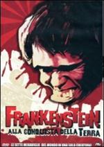 Frankenstein alla conquista della Terra