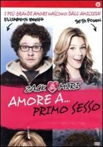 Zack & Miri. Amore a... primo sesso