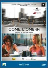 Come l'ombra di Marina Spada - DVD