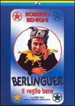 Berlinguer ti voglio bene