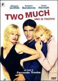 Two Much. Uno di troppo di Fernando Trueba - DVD