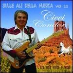 Sulle ali della musica vol.11 - CD Audio di Cicci Guitar Condor