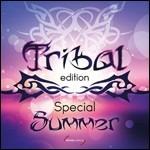 Tribal Edition Special Summer - CD Audio