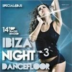 Ibiza Night Dancefloor vol.3 - CD Audio