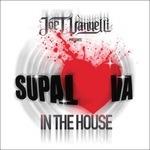 Supalova in the House - CD Audio di Joe T Vannelli
