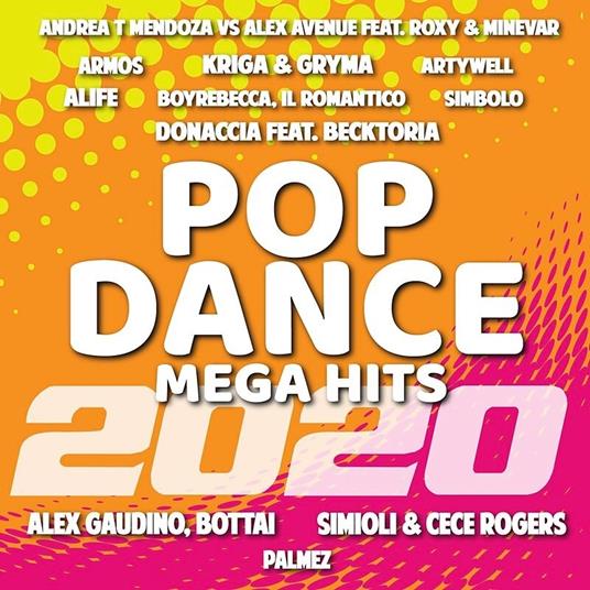 Pop Dance Mega Hits 2020 - CD Audio