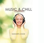 Music & Chill Summer Lounge