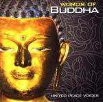 Words of Buddha - CD Audio di United Peace Voices