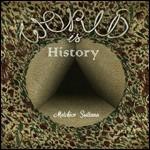 World is History - CD Audio di Melchior Sultana