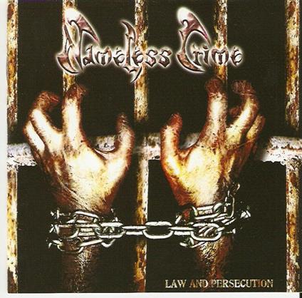 Law & Persecution - CD Audio di Nameless Crime