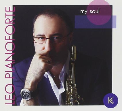 My Soul - CD Audio di Leo Pianoforte