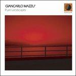 Pure Landscapes - CD Audio di Giancarlo Mazzù