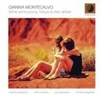 While We're Young - CD Audio di Gianna Montecalvo