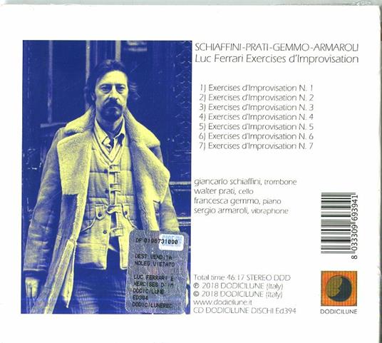 Luc Ferrari exercises d'improvisation - CD Audio di Giancarlo Schiaffini,Sergio Armaroli,Walter Prati,Francesca Gemmo - 2