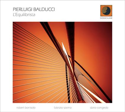 L'equilibrista - CD Audio di Pierluigi Balducci