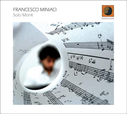 Solo Monk - CD Audio di Francesco Miniaci