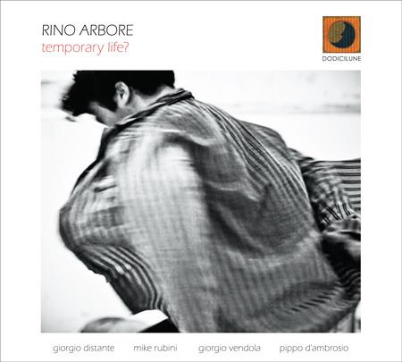 Temporary Life? - CD Audio di Rino Arbore