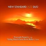 New Standard Jazz Duo - CD Audio di Galag Massimiliano Bruno Belloni,Emanuele Passerini