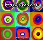 Transumanze - CD Audio di Giancarlo Perna