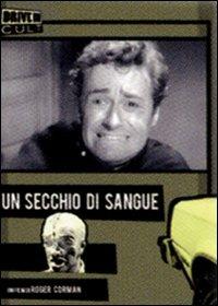 Un secchio di sangue di Roger Corman - DVD