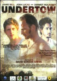 Undertow di David Gordon Green - DVD