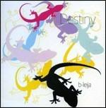 Destiny - CD Audio di B-Leija