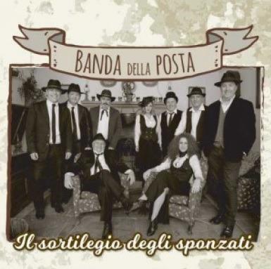 Il sortilegio degli sponzati - CD Audio di La Banda della Posta