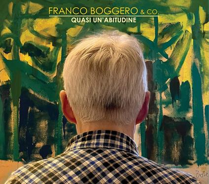 Quasi Un'Abitudine - CD Audio di Franco Boggero