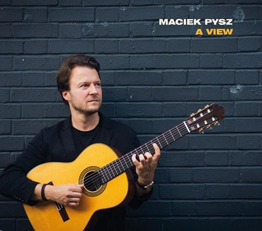 A View - CD Audio di Maciek Pysz