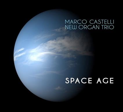 Space Age - CD Audio di Marco Castelli