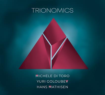 Trionomics - CD Audio di Michele Di Toro