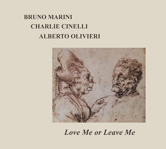 Love Me or Leave Me - CD Audio di Bruno Marini