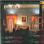 Joseph Green Revolution (Trascrizioni per flauto e pianoforte di opere famose) - CD Audio di Claudio Ferrarini,Alessandro Nidi