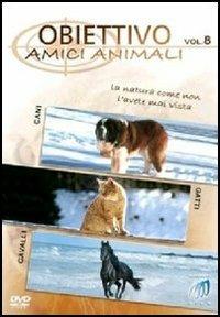 Obiettivo. Vol. 8. Amici animali - DVD