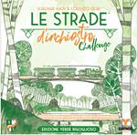 Le strade di inchiostro Challenge. Edizione verde rigoglioso. Gioco da tavolo