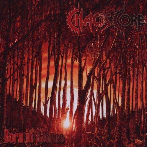 Born In Silence - CD Audio di Chaos Core