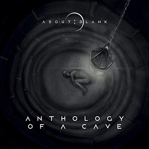 Anthology of a Cave - CD Audio di About: Blank