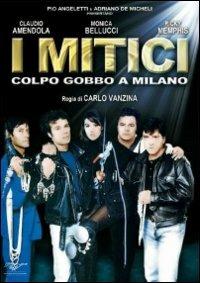 I mitici. Colpo gobbo a Milano di Carlo Vanzina - DVD