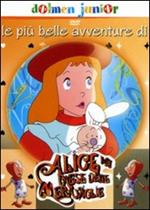 Alice nel paese delle meraviglie. Le più belle avventure