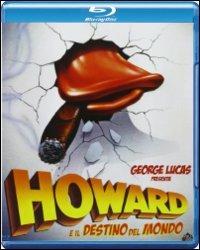Howard... e il destino del mondo di Willard Huyck - Blu-ray