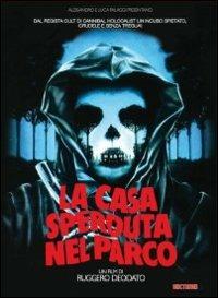 La casa sperduta nel parco di Ruggero Deodato - Blu-ray