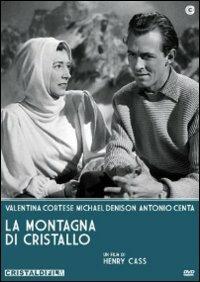 La montagna di cristallo di Henry Cass,Edoardo Anton - DVD