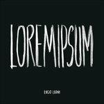 Lorem Ipsum - CD Audio di Lucio Leoni