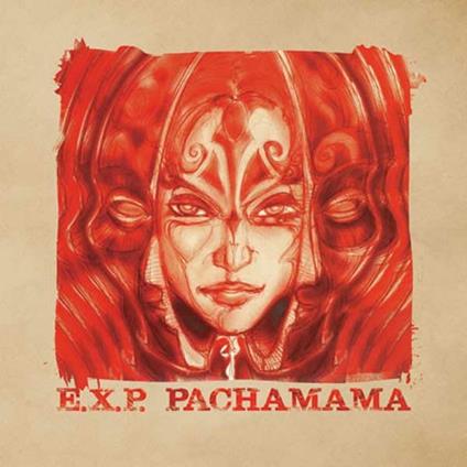 Pachamama - Vinile LP di EXP