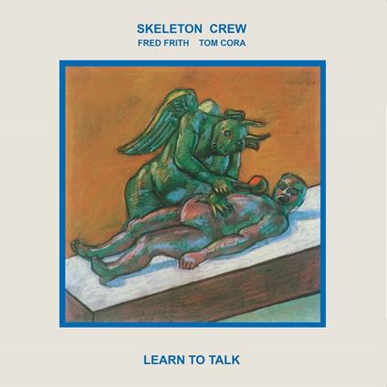 Learn to Talk - Vinile LP di Skeleton Crew