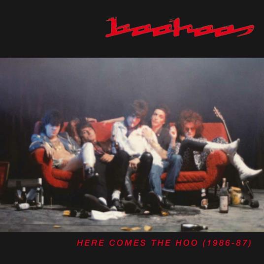 Here Comes the Hoo 1986-87 - CD Audio di Boohoos